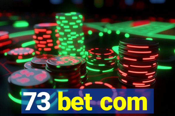 73 bet com